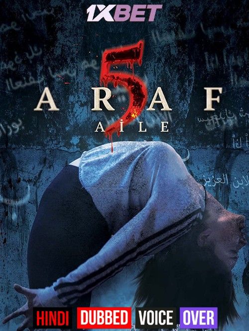 Araf 5: Aile (2022) Hindi [Voice Over] Dubbed CAMRip download full movie